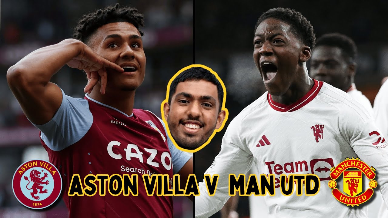 ASTON VILLA VS MAN UTD PREVIEW LOCKED IN epl MATCHDAY 24 YouTube aston-villa-vs-man-utd-preview-locked-in-epl-matchday-24-youtube