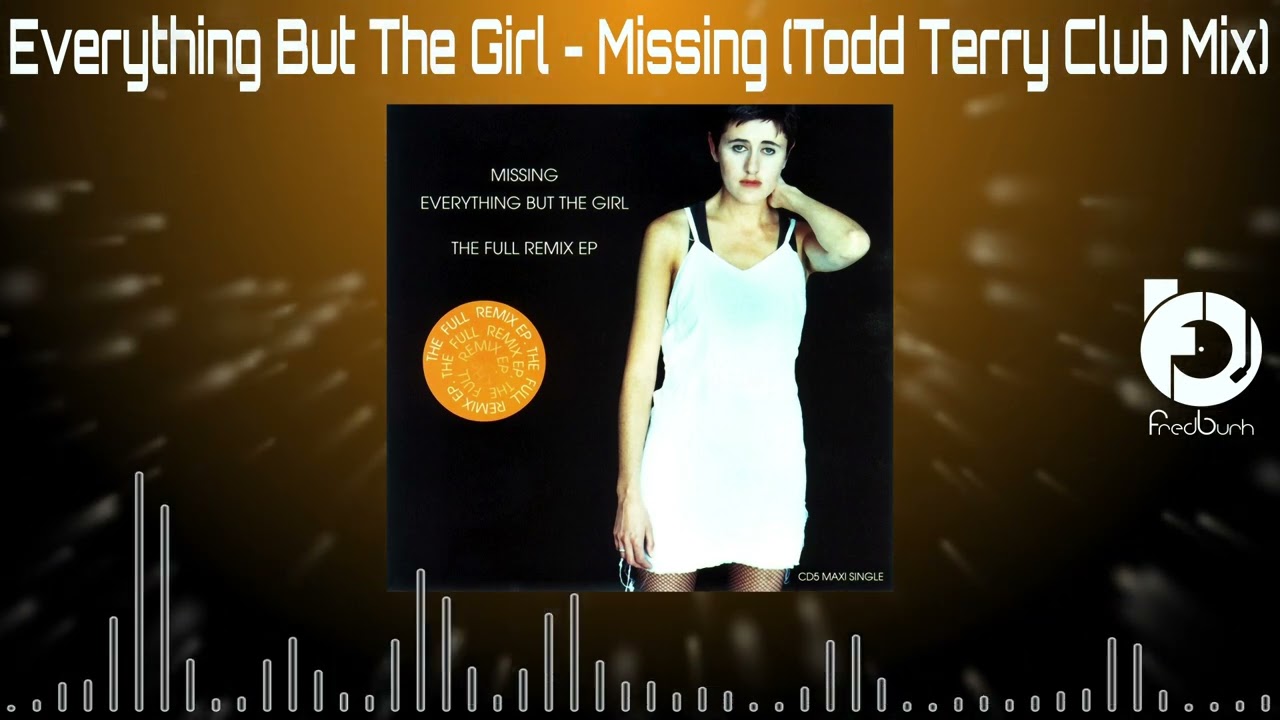 Everything But The Girl - Missing (Todd Terry Club Mix) 1994 - YouTube