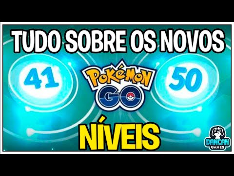 Os requisitos para subir do nível 41 ao 50 em Pokémon GO – Tecnoblog