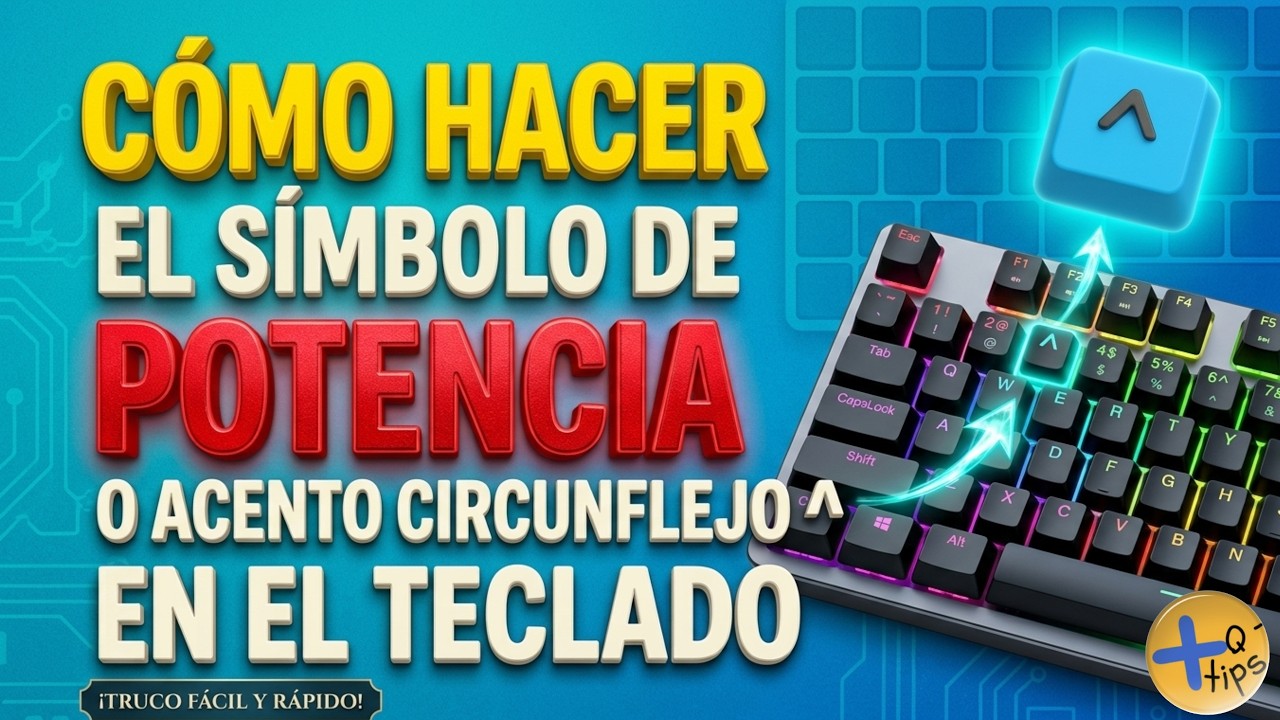 Cómo ESCRIBIR el SÍMBOLO de POTENCIA ^ en el TECLADO ⌨️@masquetips ...