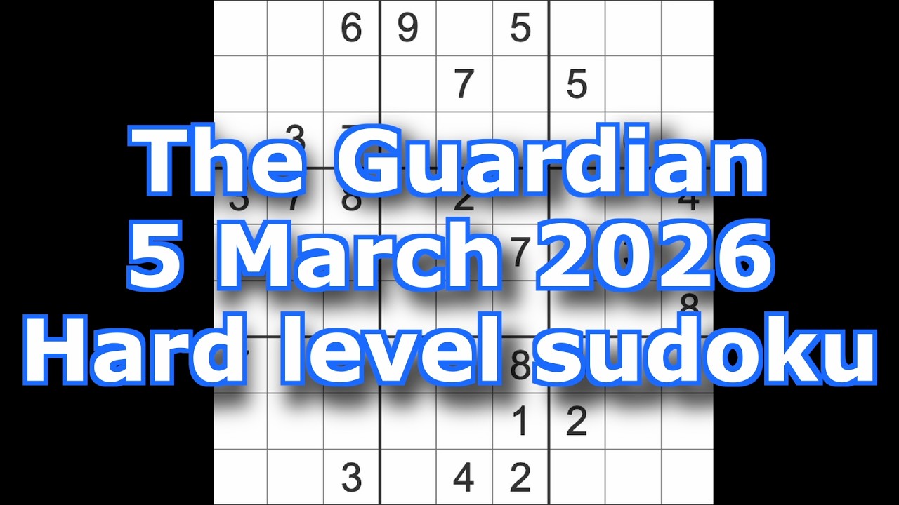 Решение судоку – The Guardian, 5 марта 2026 г. Судоку сложного уровня.