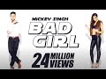 Mickey singh x waseem stark  bad girl official