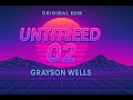 Untitled 02 ⚡ | Grayson Wells (Original EDM Track)