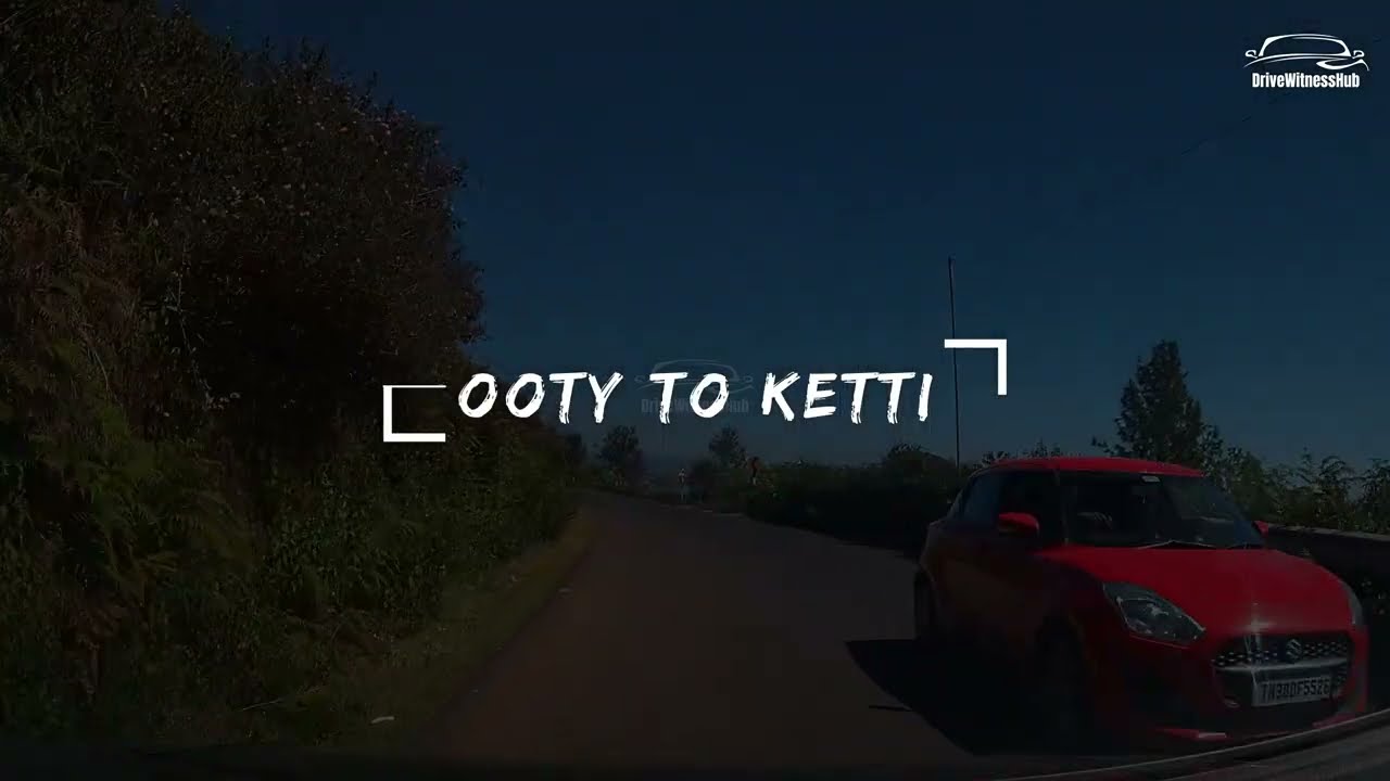 Ooty to Ketti Drive | Scenic Nilgiris Valley Road