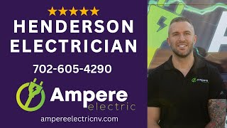 Same Day Electrician Near Me Henderson | Ampere Electric 702-605-4290 | Same Day Appointments Avail