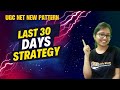 Last 30 days strategy for ugc net ugc net strategy 2024  preparation strategy ugc net 2024