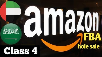 Amazon FBA Hole Sale UAE And KSA Market Class 4 product Hunting by (Spy Method Extension) 