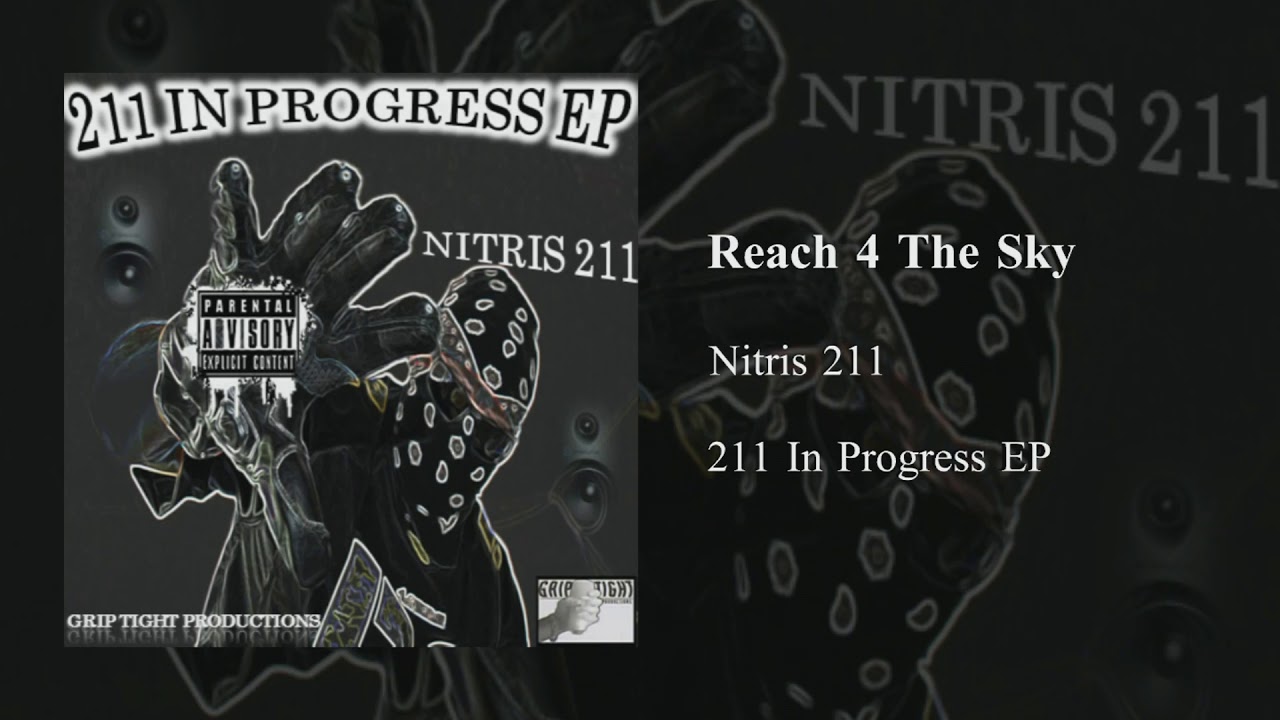 Nitris 211 "Video" Reach 4 The Sky