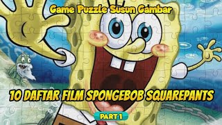 Game Puzzle Susun Gambar | 10 Film SpongeBob SquarePants  - Part 1 screenshot 4