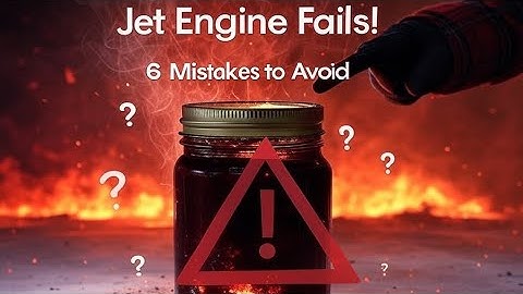 Six Reasons Why Your Jam Jar Jet Engine Wont Work