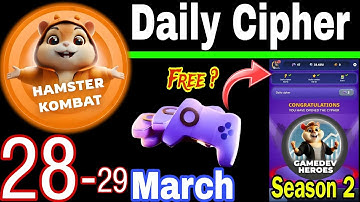 Hamster Kombat GameDev Heroes 🎮| 28-29 March Daily Cipher 🧩 Season 2