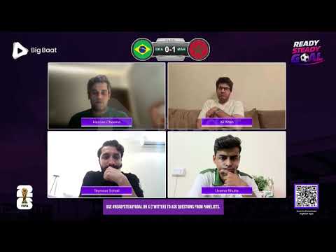Match Discussions - Brazil vs Morocco - Ready steady Goal