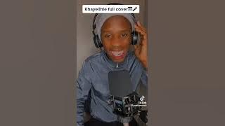 khayelihle khaya lami cover by Sandisiwemusic