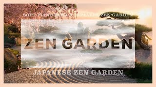2 Hours of Relaxing Piano || Zen Garden || Soft Piano Over a Japanese Zen Garden