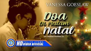Vanessa Goeslaw - DOA DI MALAM NATAL || Lagu Natal Sedih 2022 (Official Music Video)