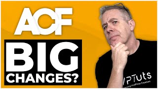 Advanced Custom Fields 6 - What's New & What's Changed?