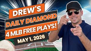 BEST MLB Picks and Predictions Today! | Drew's Daily Diamond For May 1, 2026