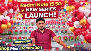 Redmi Note 15 5G Series Mobile Shop Decoration
