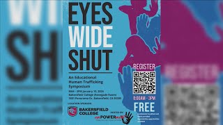 Eyes Wide Shut education symposium set for Saturday at Bakersfield College