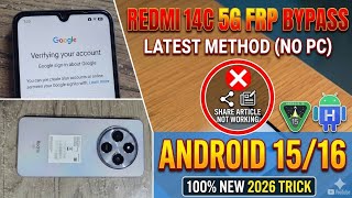 Redmi 14C 5G FRP Bypass Android 16 | Share Article Not Working (100% New Method 2026