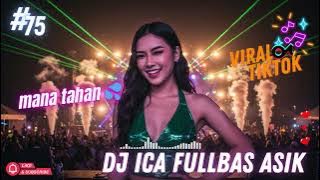 DJ KERINGETAN TIAP JAM REMIX FULL BASS VIRAL