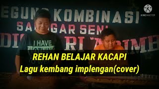 Rehan belajar kacapi mirig lagu kembang implengan
