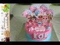 Торт с куклами ЛОЛ  / Cake LOL