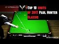 Top 10 Shots of 2017 Paul Hunter Classic (No music compilation)