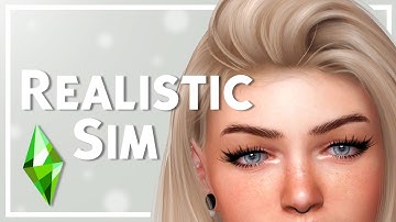 Making a Realistic Sim in The Sims 4 + CC List