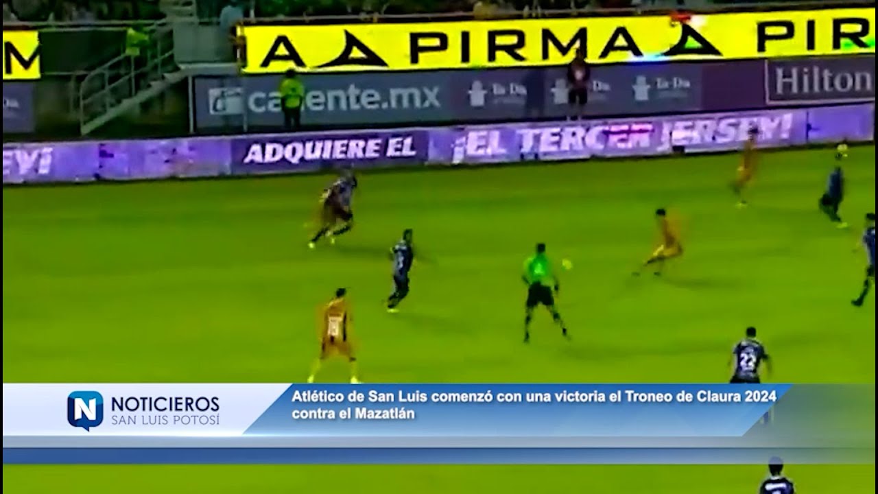ÁTLETICO DE SAN LUIS COMENZÓ CON UNA VICTORIA EL TORNEO DE CLAUSURA ...