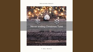 Download Lagu Christmas Holidays Tunes and Ambience pt. 4