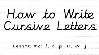 How to Write Cursive Lowercase Letters | Lesson 2 | Handwriting Tips | Twinkl USA