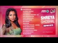 Shreya Ghoshal Super Hits | Shreya Ghoshal Kannada Songs |  Jukebox 2017 | New Kannada Seleted Hits Mp3 Song