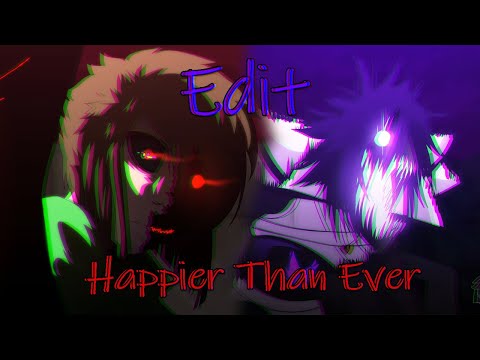 Edit - Underverse e Glitchtale - Happier Than Ever (Billie Eilish x Inutilismo)