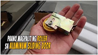 Aluminum Sliding Door Roller | Paano magpalit ng roller ng Aluminum Sliding Door