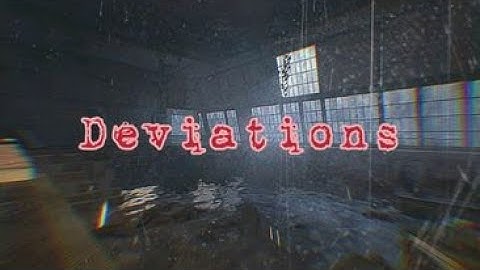 Gmod Map Exploration - Deviations