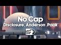 No Cap - Disclosure &amp; Anderson .Paak | Visualizer (Coachella 2026 Performer)
