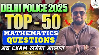 TOP 50 Maths Questions for DELHI POLICE CONSTABLE 2025 ! COMPLETE REVISION & PRACTICE #dpconstable screenshot 1