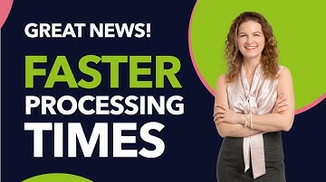 Great News! Faster Processing Times