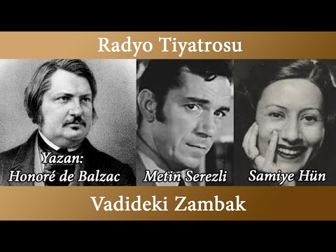 Radyo Tiyatrosu - Vadideki Zambak - Honoré de Balzac