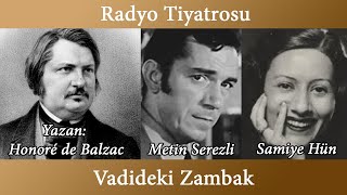 Radyo Tiyatrosu - Vadideki Zambak - Honoré de Balzac