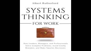 Systems Thinking for Work | Albert Rutherford Audiobook Preview | Chapter 10
