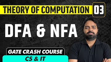 TOC 03 | DFA & NFA | CS & IT | GATE Crash Course