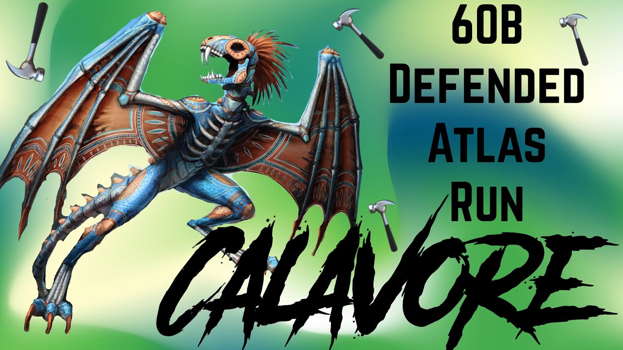 Calavore vs 60B Owner Defended - Atlas Run