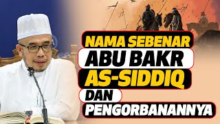 Prof Dr MAZA - Nama Sebenar Abu Bakr As-Siddiq Dan Pengorbanannya