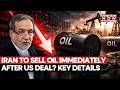 US-Iran Deal Signed...: Tehran Ready for Immediate Oil Sales | 100M Barrels Loading | Markets Prep