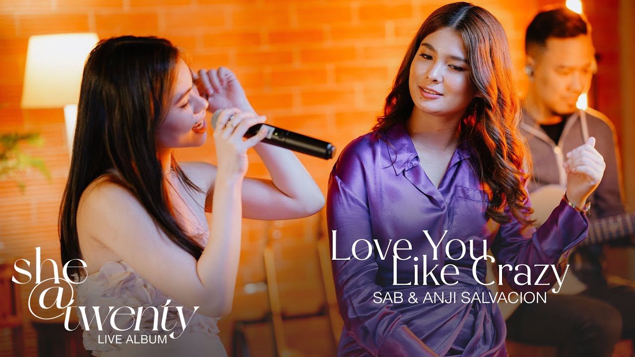 Love You Like Crazy | She@Twenty | SAB and Anji Salvacion