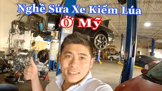 Nghề Sửa Xe Của Người Việt Ở Mỹ