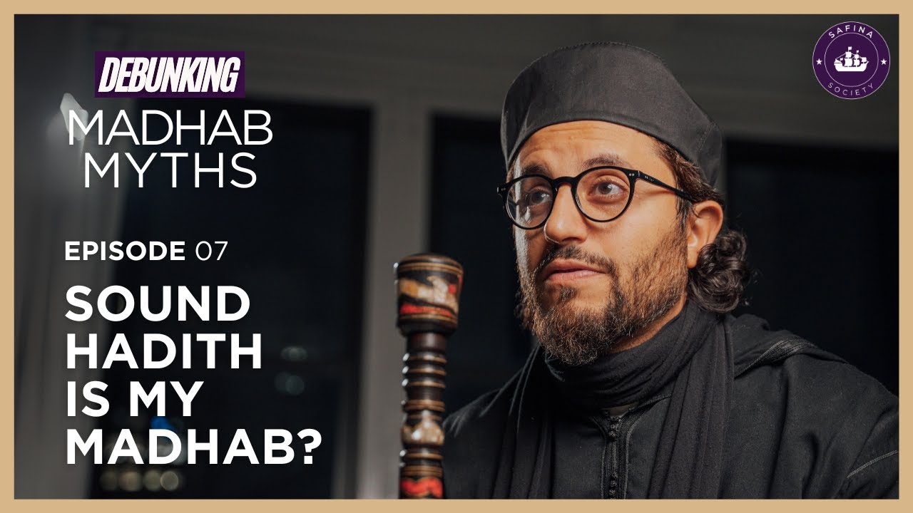 Methods of Abu Hanifa and Imam Malik Ep. 7 Debunking Madhab Myths