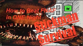 Stickman Survival///How To Beat Five Nights at Freddy's in ONE night!!! screenshot 1